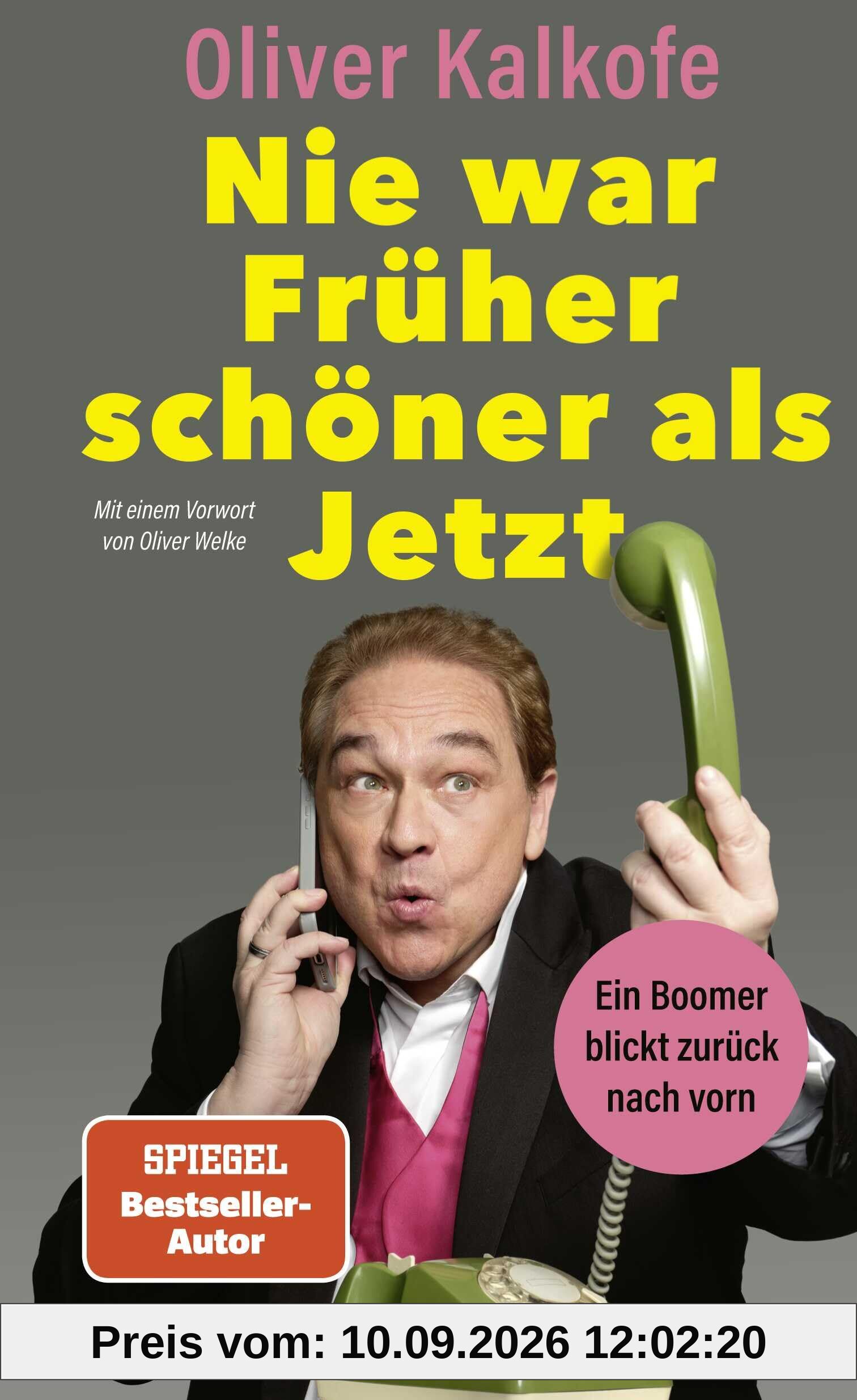 Nie war Früher schöner als Jetzt: Ein Boomer blickt zurück nach vorn | Der Boomer-Boy Oliver Kalkofe auf den Spuren seiner Zeit