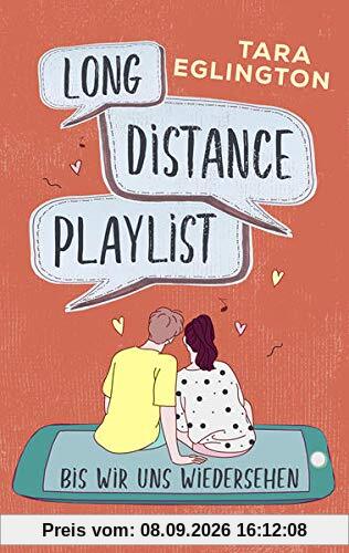 Long Distance Playlist: Bis wir uns wiedersehen