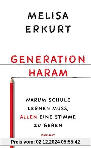 Generation haram: Warum Schule lernen muss, allen eine Stimme zu geben