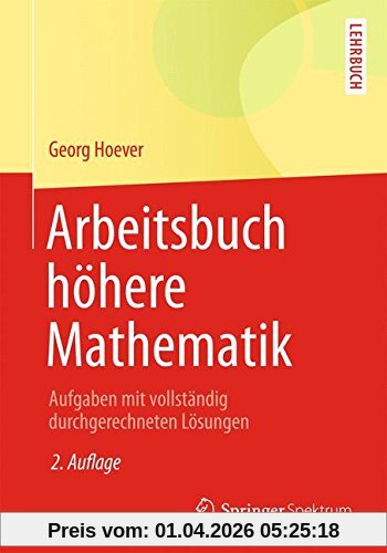 Arbeitsbuch höhere Mathematik (Springer-Lehrbuch)