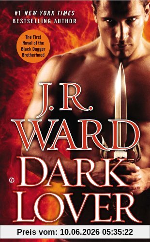 Dark Lover: The First Novel of the Black Dagger Brotherhood