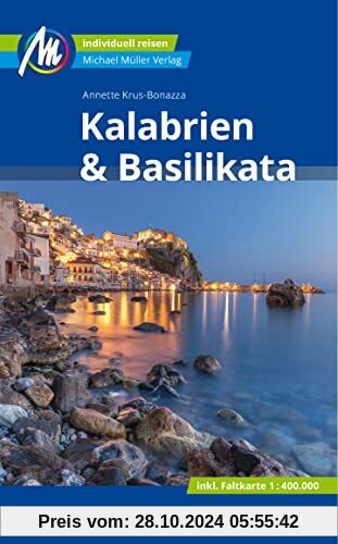 Kalabrien & Basilikata: Individuell reisen mit vielen praktischen Tipps (MM-Reisen)