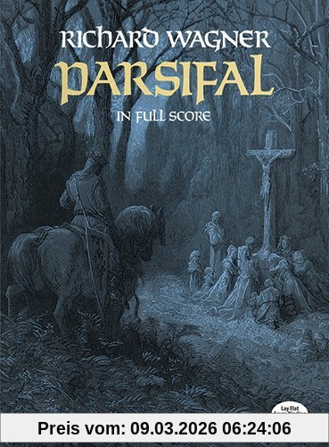 Richard Wagner Parsifal Opera (Dover Vocal Scores)