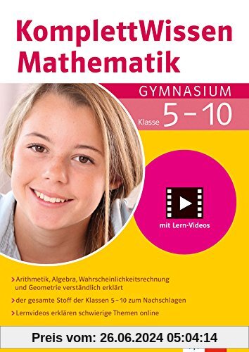 KomplettWissen Mathematik Gymnasium Klasse 5-10: mit Lern-Videos