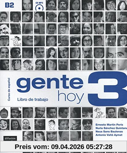 Ernesto Martin Peris Gente Hoy 3, B2 , Curso De Espanol Basado En El Enfoque Por Tareas , Libro De Trabajo, Cd MP3