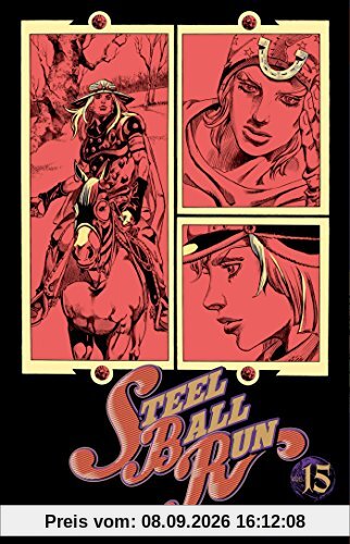 Steel ball run : Jojo's bizarre adventure. Vol. 15. Le rêve de Gettysburg