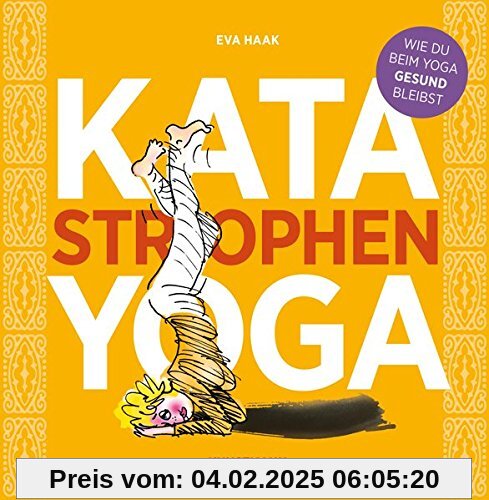 Kata-Yoga. Wie du beim Yoga gesund bleibst