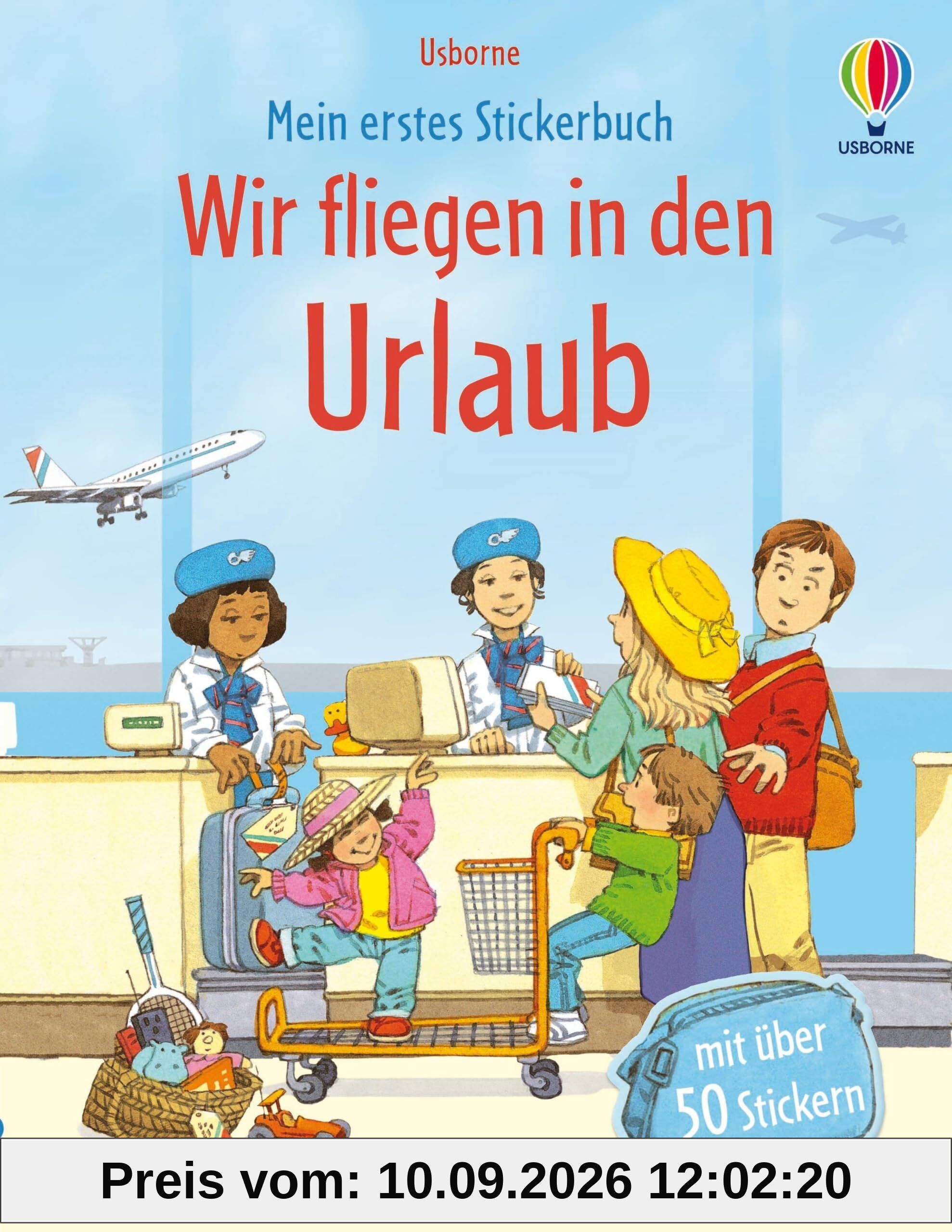 Mein erstes Stickerbuch: Wir fliegen in den Urlaub