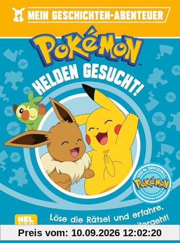 Pokémon Lesebuch: Mein Geschichten-Abenteuer: Helden gesucht!: Löse die Rätsel und erfahre, wie die Geschichte weitergeht!