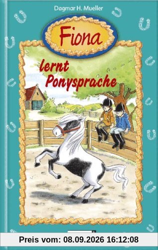 Fiona, Band 07: Fiona lernt Ponysprache