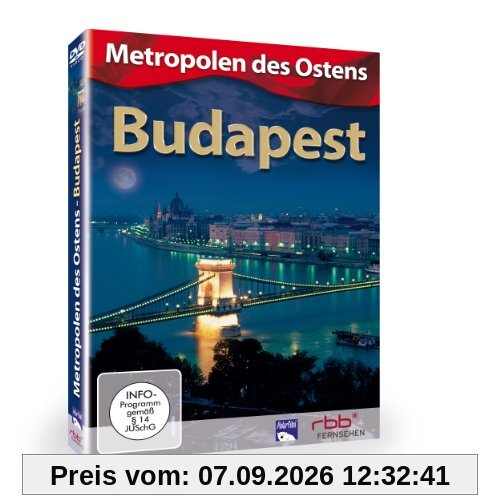 Budapest - Metropolen des Ostens