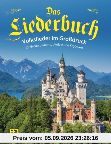 Das Liederbuch: Volkslieder im Großdruck