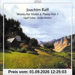 Raff. Works for Violin & Piano Vol. 1