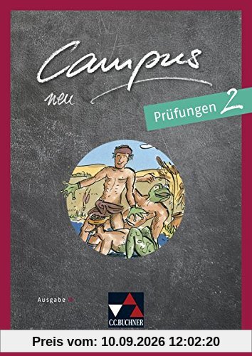 Campus B – neu / Gesamtkurs Latein: Campus B – neu / Campus B Prüfungen 2 - neu: Gesamtkurs Latein