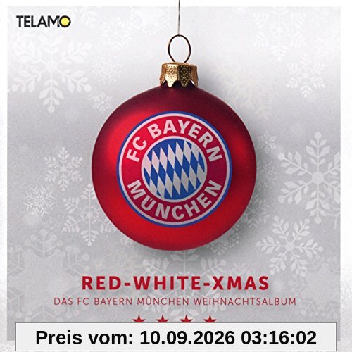 Red White Xmas - Das FC Bayern München Weihnachtsalbum