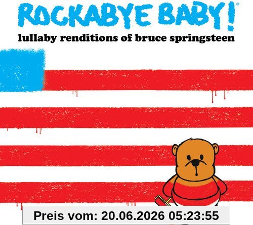Rockabye Baby Lullaby Renditio Of Bruce Springsteen