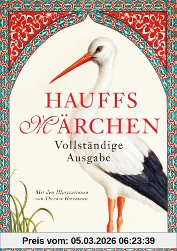Wilhelm Hauff Hauffs Märchen. Vollständige Ausgabe