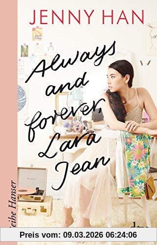 Jenny Han Always And Forever, Lara Jean (Reihe Hanser)