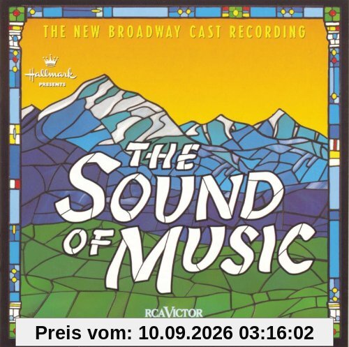 Rodgers & Hammerstein: The Sound of Music (The New Broadway Cast Recording)
