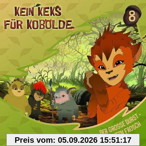 08: Der Große Durst/Sei Kein Frosch