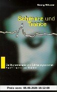 Schmerz und Trance. Die Hypnotherapie von Schmerzsyndromen: Schmerz und Trance, Bd.1, Theorie und Transfer