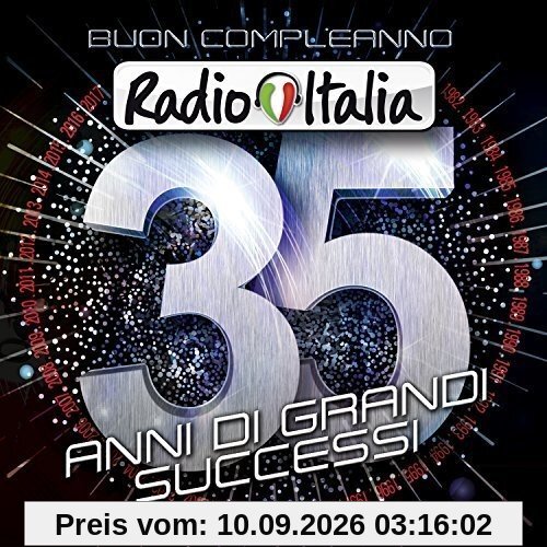 Buon Compleanno Radio Italia 35 Anni di Grandi S