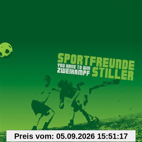 You Have to Win Zweikampf