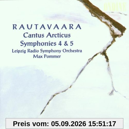 Cantus Arcticus / Sinfonien 4 und 5