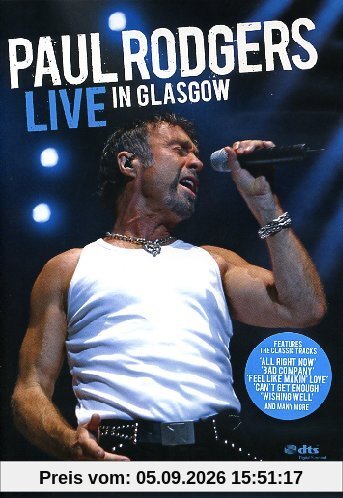 Paul Rodgers - Live In Glasgow
