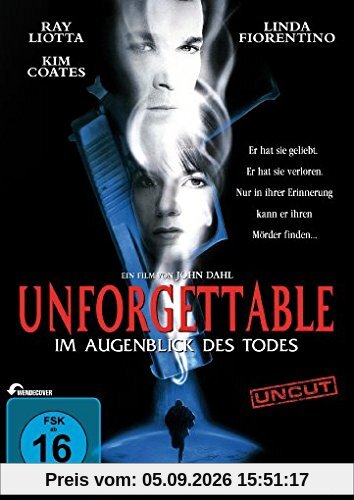Unforgettable - Im Augenblick des Todes