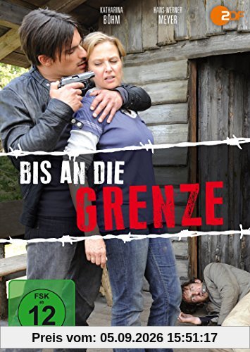 Bis an die Grenze