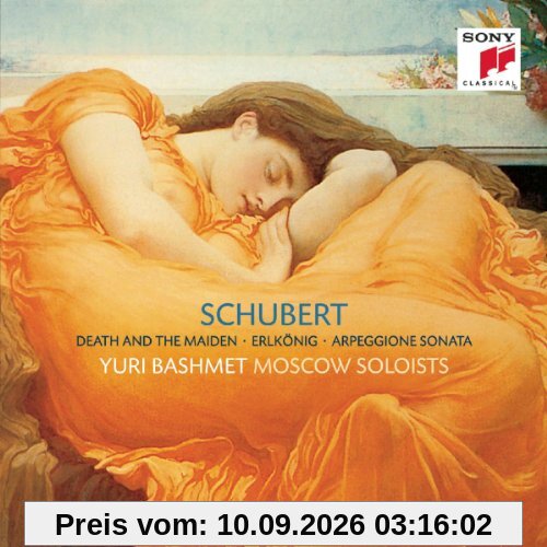 Schubert: Streichquartett Nr. 14 d-Moll / Erlkönig / Sonate a-Moll für Arpeggione und Klavier (D 821)