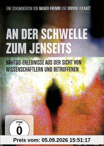 An der Schwelle zum Jenseits