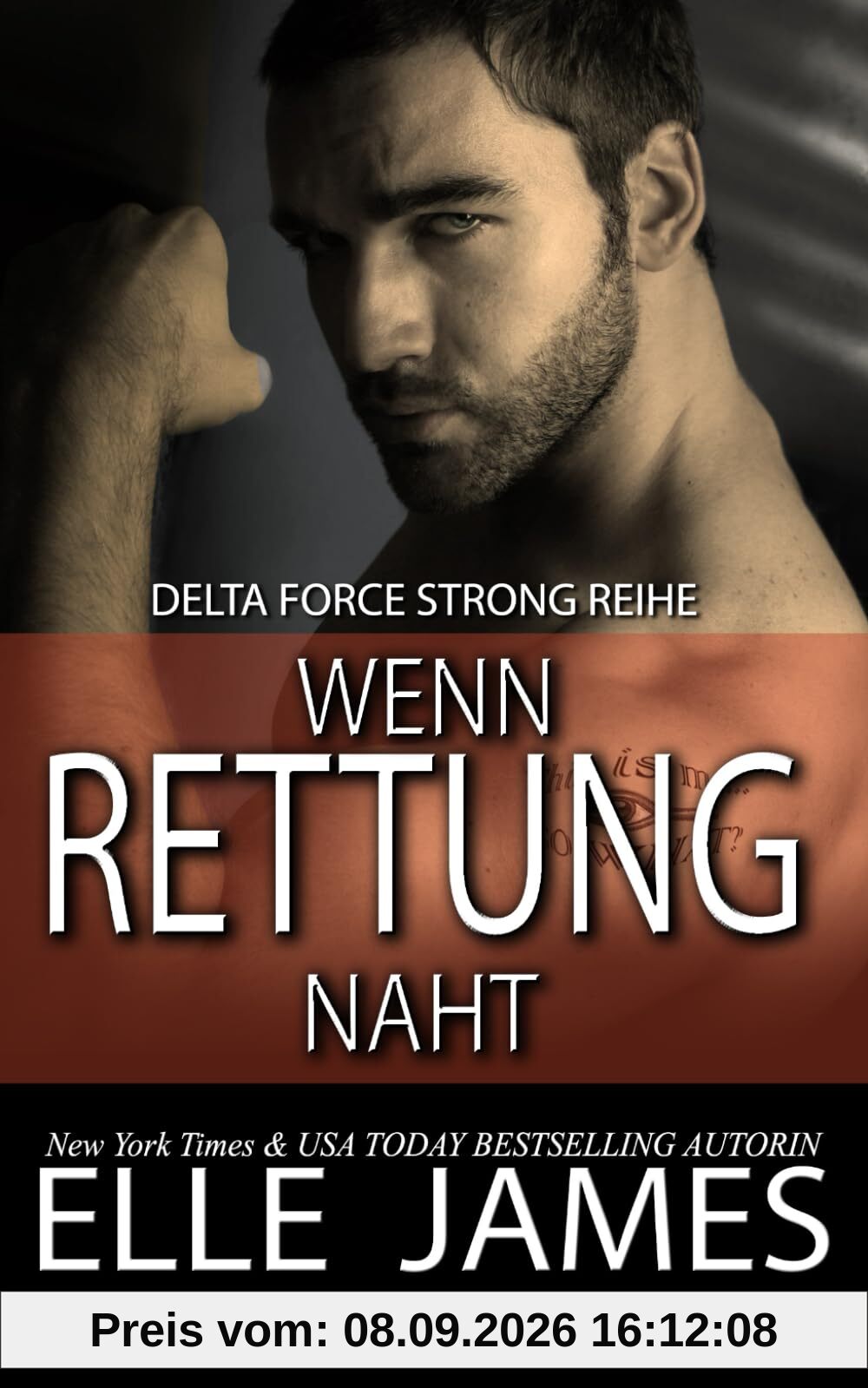 WENN RETTUNG NACHT: Breaking Point (Delta Force Strong Reihe, Band 7)