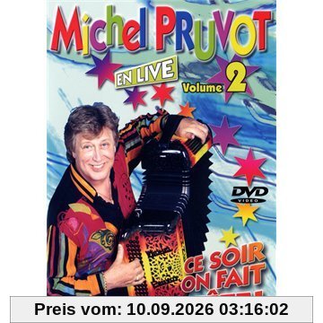 Pruvot, Michel - Michel Pruvot en Live : ce soir on fait la fête Volume 2