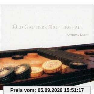 Old Gautiers Nightinghall-Franz.& Eng