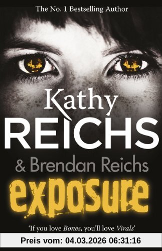 Kathy Reichs Exposure, (Virals 4) (Tory Brennan, Band 4)