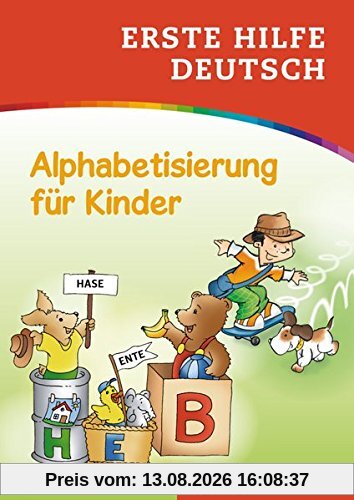 Erste Hilfe Deutsch Alphabetisierung für Kinder: Buch