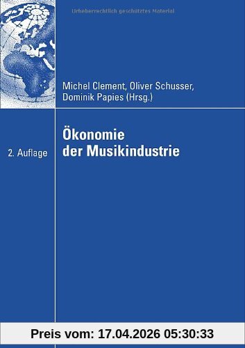 Ökonomie der Musikindustrie (German Edition)