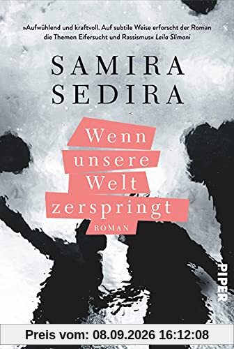Wenn unsere Welt zerspringt: Roman | Eine aufwühlende Geschichte über ein wahres Verbrechen, das Frankreich erschütterte