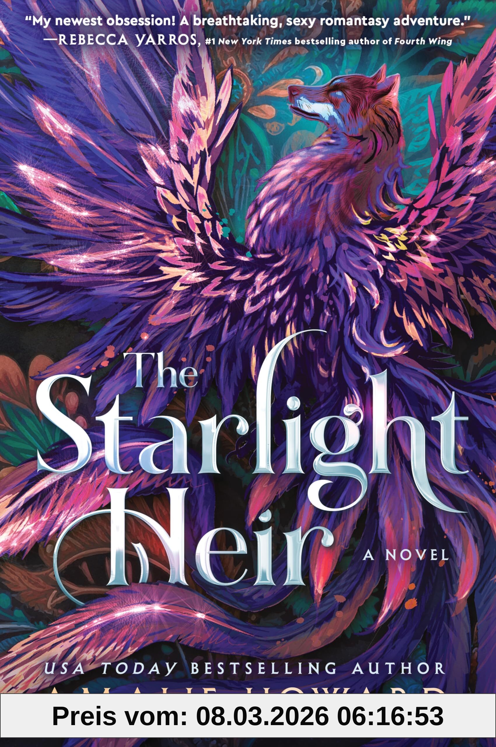 Amalie Howard The Starlight Heir, A Spellbinding Romantasy Novel Of Forbidden Love, Embrace The Magic (Starkeeper, 1)