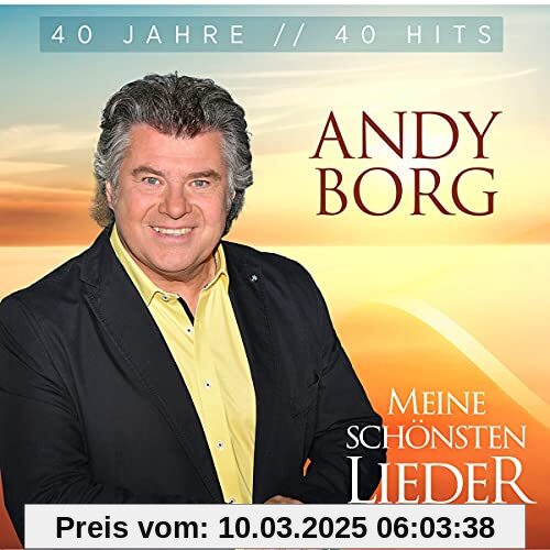 Meine schönsten Lieder - 40 Jahre 40 Hits