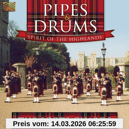 the Scots Guards Pipes & Drums-Spirit Of The Highlands