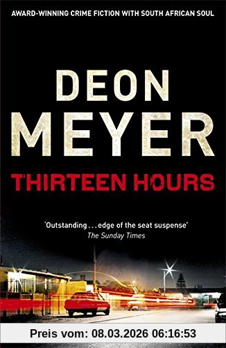 Deon Meyer Thirteen Hours (Benny Griessel)