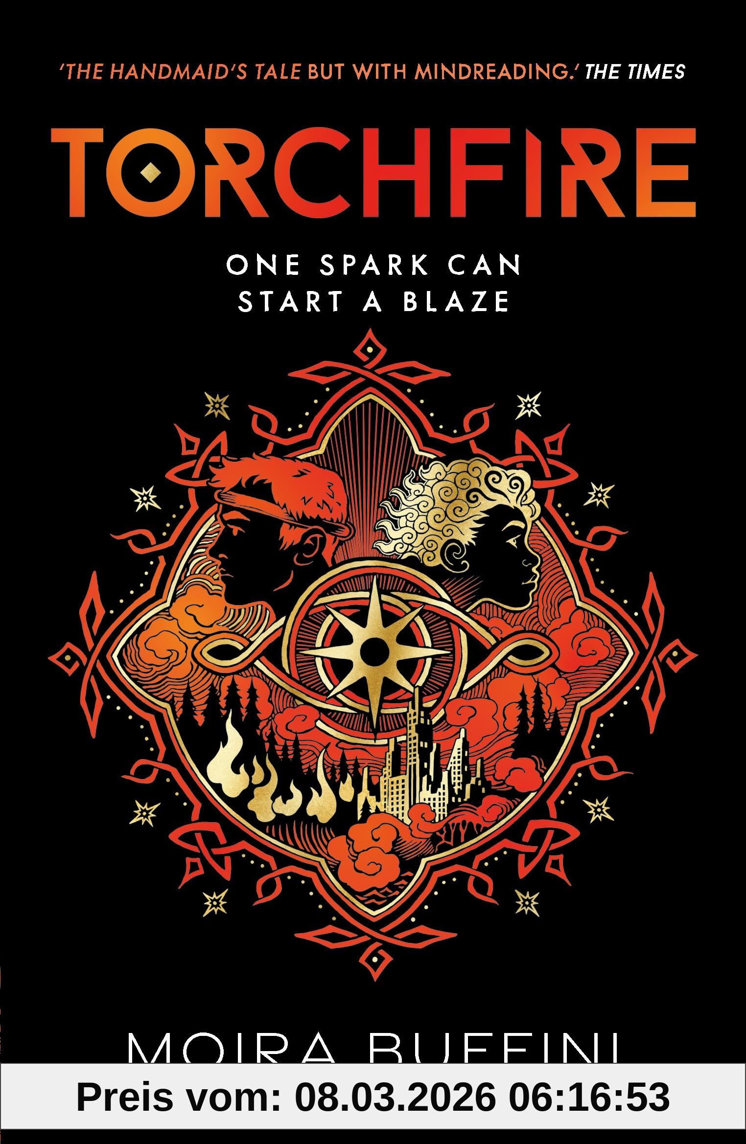 Moira Buffini Torchfire, The Blazing Sequel To Songlight, Winner Of The Ya Book Prize (The Torch Trilogy)