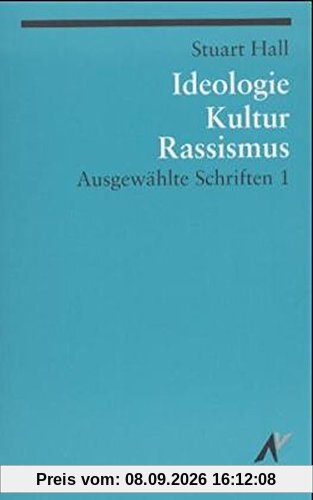 Ausgewählte Schriften / Ideologie, Kultur, Rassismus: Ausgewählte Schriften 1 (Argument Classics)