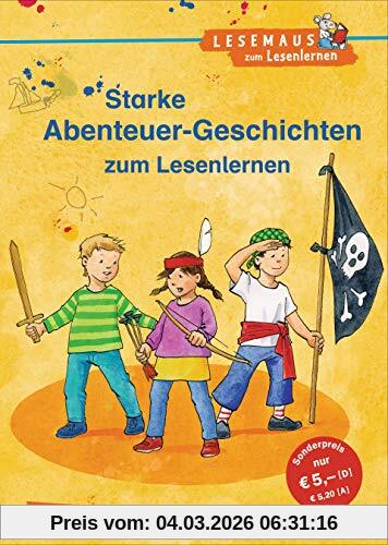 Annette Neubauer Lesemaus Zum Lesenlernen Sammelbände, Starke Abenteuer-Geschichten Zum Lesenlernen, Einfache Geschichten Zum Selberlesen – Lesen üben Und