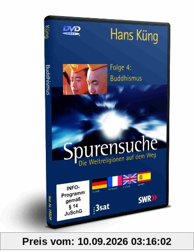 Spurensuche - Folge 4: Buddhismus (Neue Fassung: mit Abspielmöglichkeit in 4 Sprachen: deutsch, französisch, englisch und spanisch)