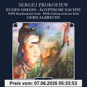Eugen Onegin/Agyptische Nächte