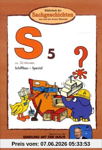S5 - Schiffbau-Spezial  (Bibliothek der Sachgeschichten)